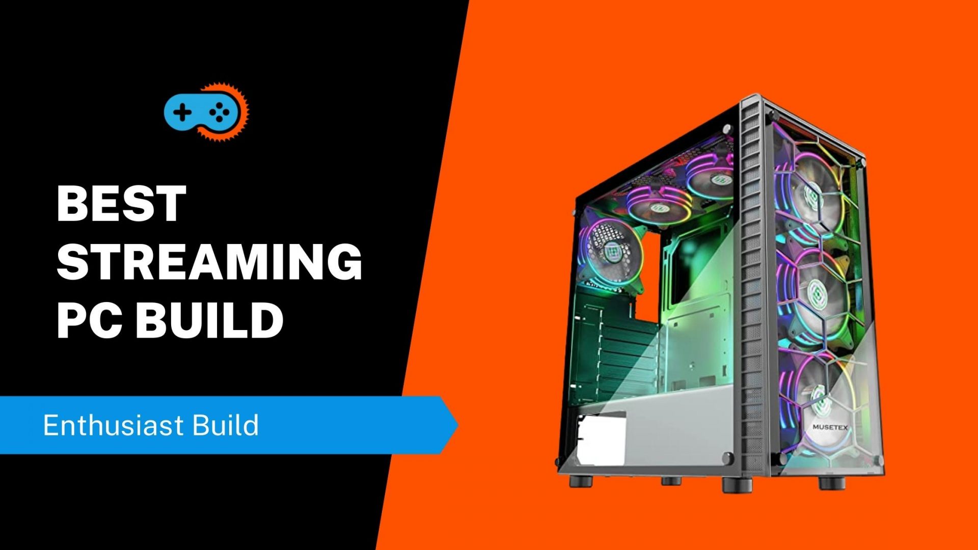Best Streaming Pc Build